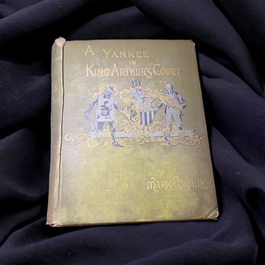 A Yankee In King Arthur's Court by Mark Twain, 1889 (First Edition)